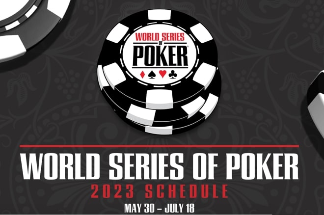 【EV扑克】2023WSOP完整赛程公布，终身主赛门票首次亮相！【EV棋牌】-EV棋牌