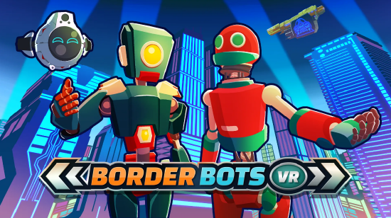 VR 冒险游戏《Border Bots VR》即将发布【EV棋牌】-EV棋牌