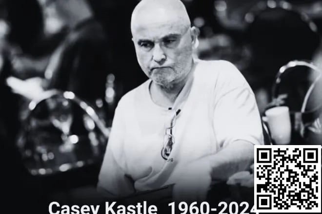 【EV扑克】The Hendon Mob传奇牌手Casey Kastle去世【EV棋牌】-EV棋牌